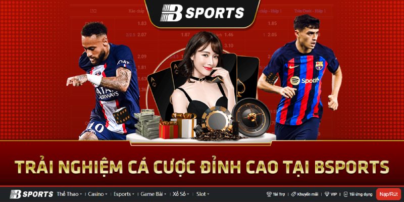 Những thông tin đặc biệt về Bsports mà bạn không nên bỏ lỡ